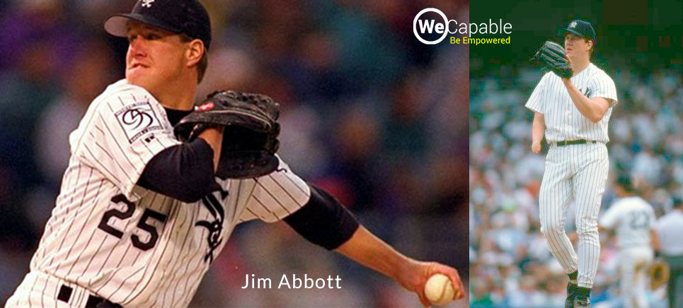 James Anthony Abbott seorang pitcher bisbol Amerika yang lahir tanpa tangan kanan .