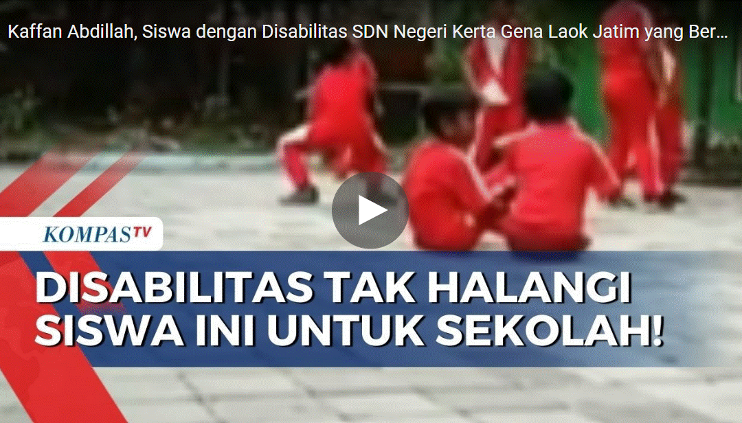 Kaffan Abdillah, Siswa dengan Disabilitas SDN Negeri Kerta Gena Laok Jatim yang Berprestasi!